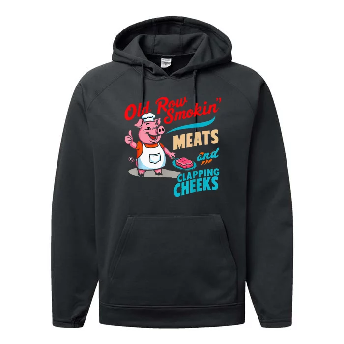 Old Row Smokin Meats And Clapping Cheeks Performance Fleece Hoodie