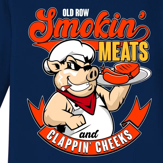 Old Row Smokin Meats And Clappin Cheeks Bbq Baby Long Sleeve Bodysuit