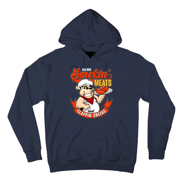 Old Row Smokin Meats And Clappin Cheeks Bbq Tall Hoodie