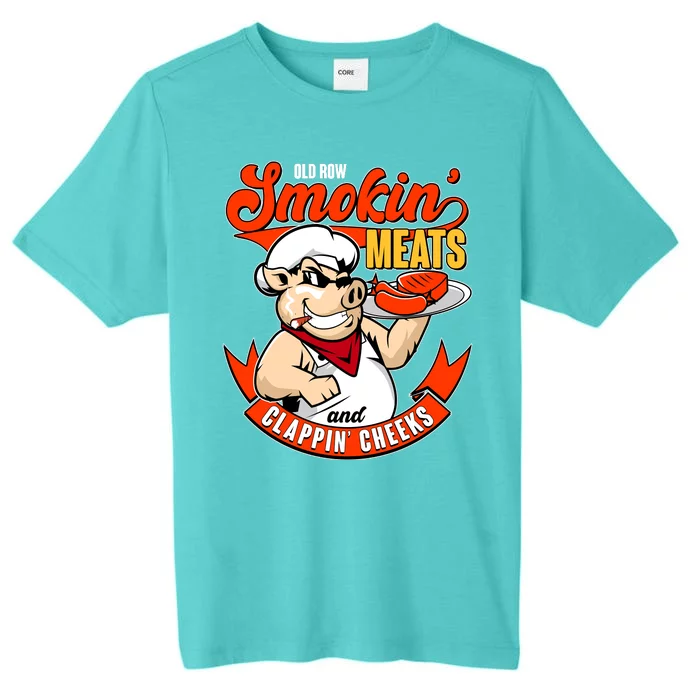 Old Row Smokin Meats And Clappin Cheeks Bbq ChromaSoft Performance T-Shirt