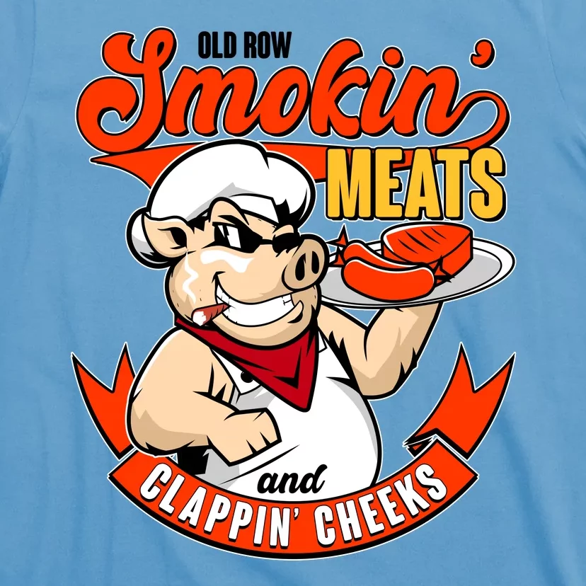 Old Row Smokin Meats And Clappin Cheeks Bbq T-Shirt