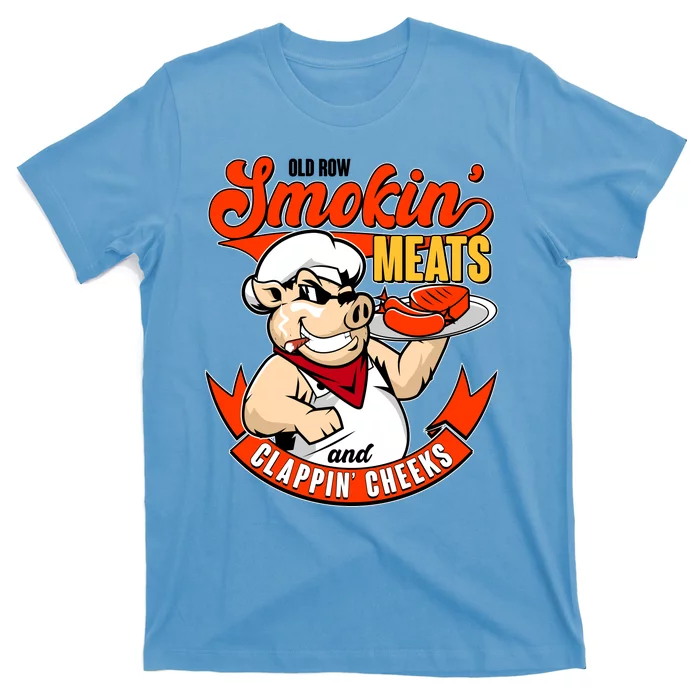 Old Row Smokin Meats And Clappin Cheeks Bbq T-Shirt