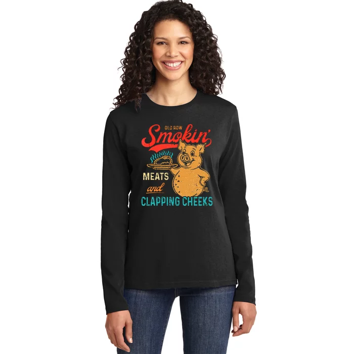 Old Row Smokin Meats And Clapping Cheeks Funny Bbq Ladies Long Sleeve Shirt