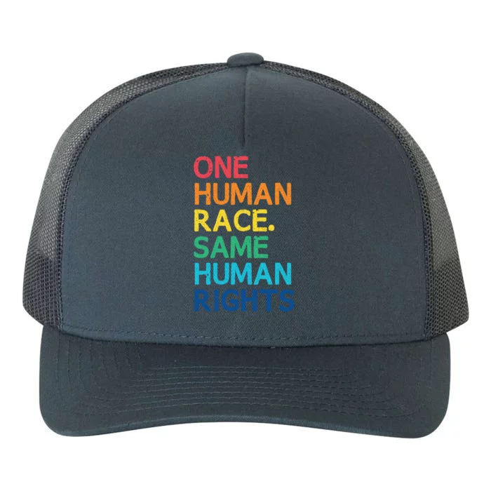 One Race Same Hu Rights Anti Racist Black Pride Cool Gift Yupoong Adult 5-Panel Trucker Hat