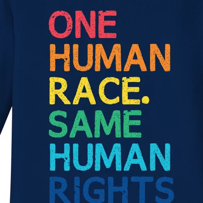 One Race Same Hu Rights Anti Racist Black Pride Cool Gift Baby Long Sleeve Bodysuit