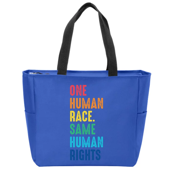 One Race Same Hu Rights Anti Racist Black Pride Gift Zip Tote Bag