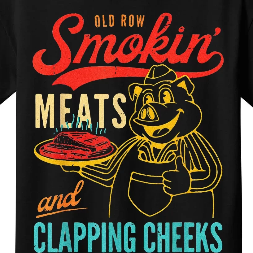 Old Row Smokin Meats And Clapping Cheeks Kids T-Shirt