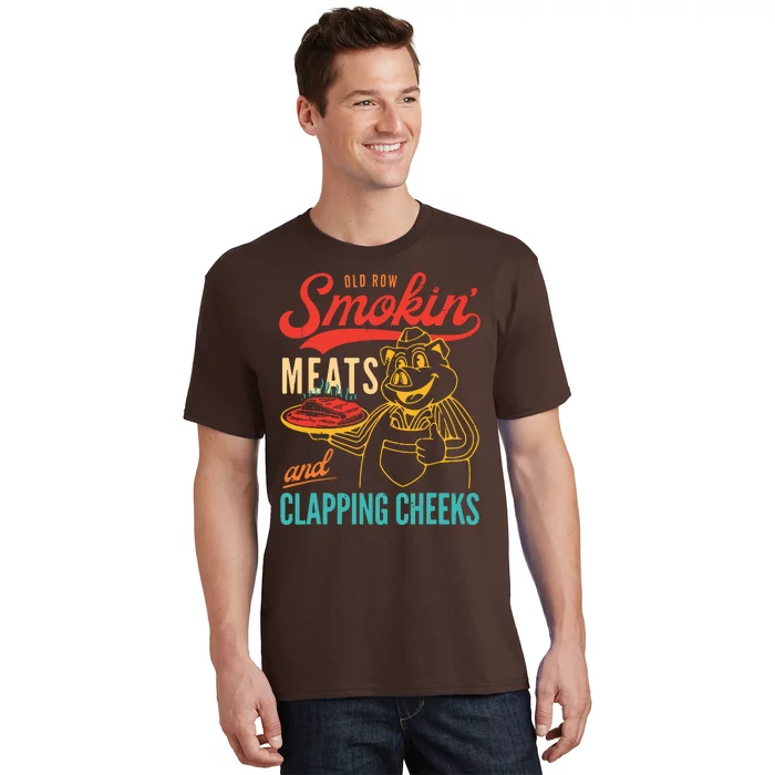 Old Row Smokin Meats And Clapping Cheeks Funny T-Shirt