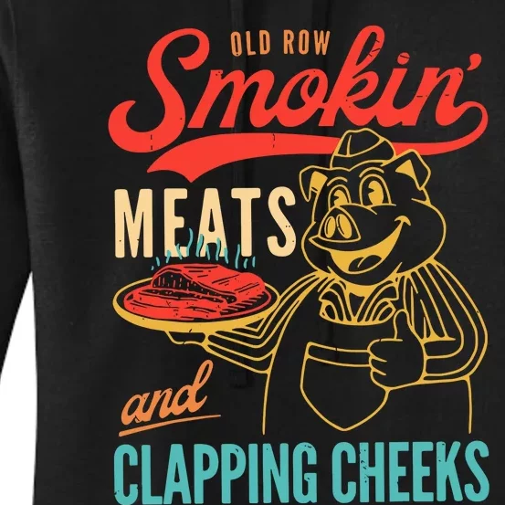 Old Row Smokin Meats And Clapping Cheeks Women's Pullover Hoodie