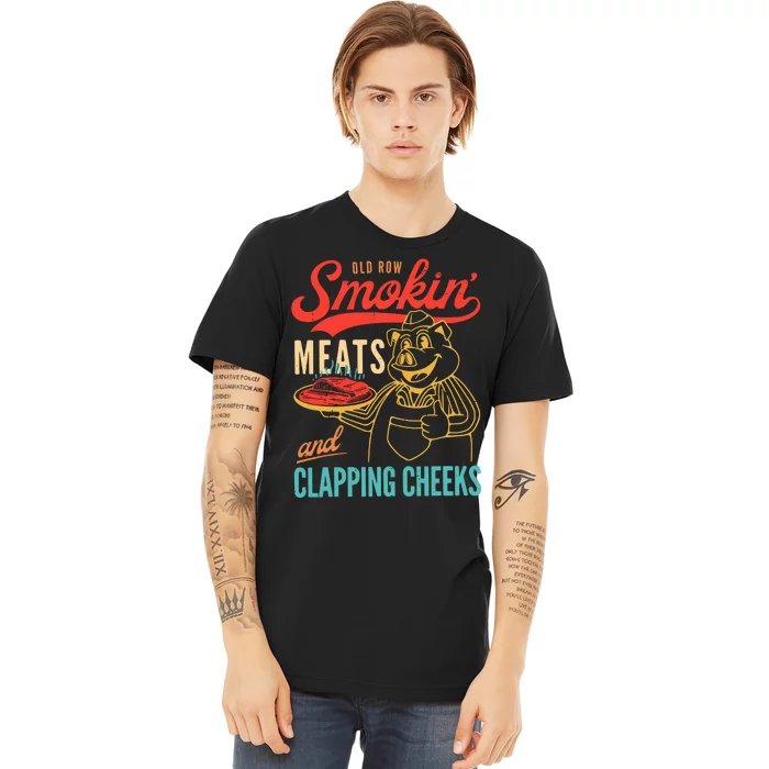 Old Row Smokin Meats And Clapping Cheeks Premium T-Shirt