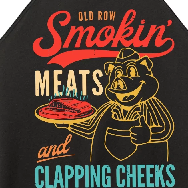 Old Row Smokin Meats And Clapping Cheeks Women’s Perfect Tri Rocker Tank