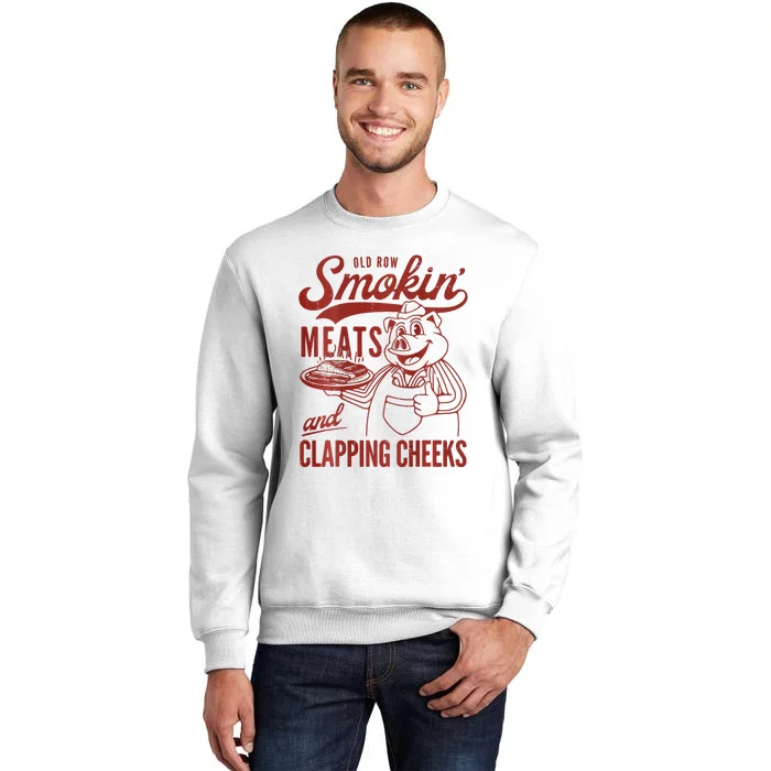 Old Row Smokin Meats And Clapping Cheeks Funny Bbq Sweatshirt