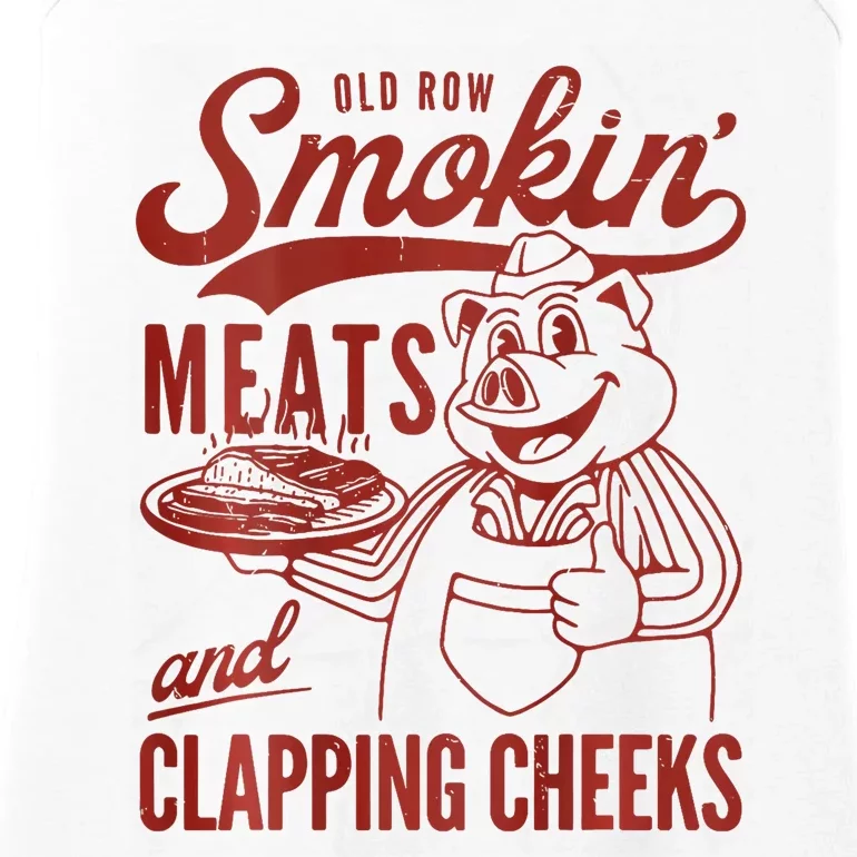 Old Row Smokin Meats And Clapping Cheeks Funny Bbq Ladies Essential Tank