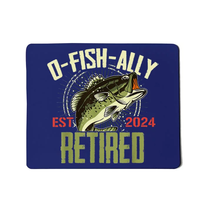 Ofishally Retired Since 2024 Retirement Fishing Mousepad