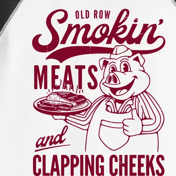 Old Row Smokin Meats And Clapping Cheeks Toddler Fine Jersey T-Shirt