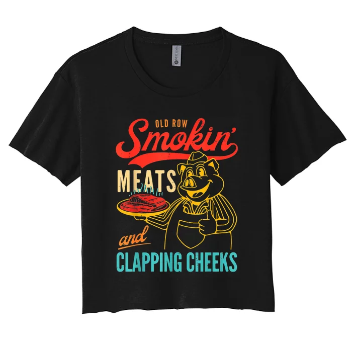 Old Row Smokin Meats And Clapping Cheeks Women's Crop Top Tee