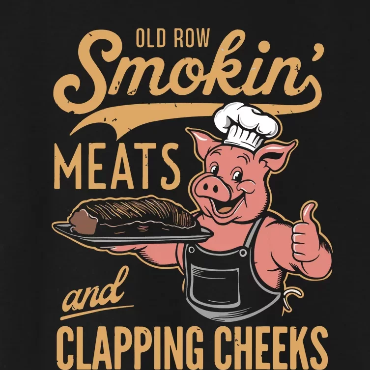 Old Row Smokin Meats And Clapping Cheeks Funny Women's Crop Top Tee