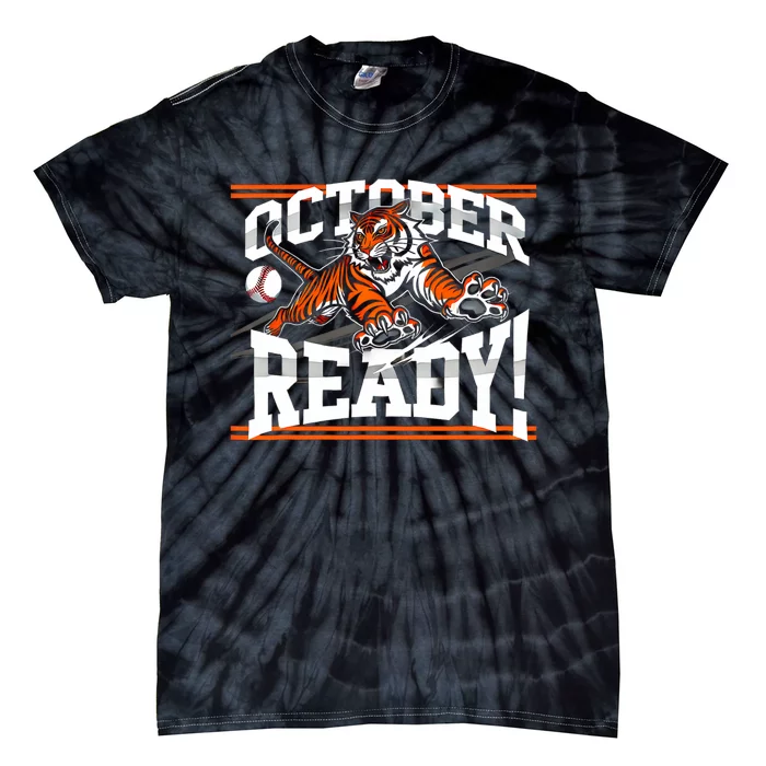 October Ready Tiger Baseball Fan Apparel Tie-Dye T-Shirt