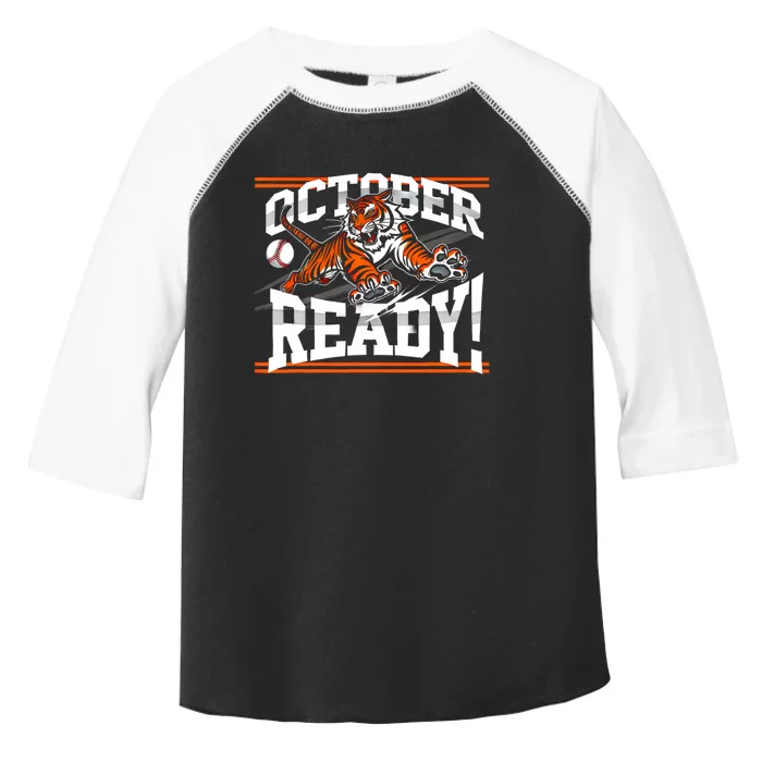 October Ready Tiger Baseball Fan Apparel Toddler Fine Jersey T-Shirt