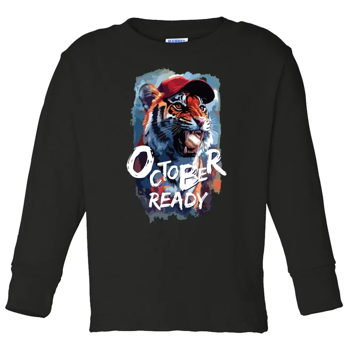 October Ready Tiger Baseball Sports Playoffs Toddler Long Sleeve Shirt