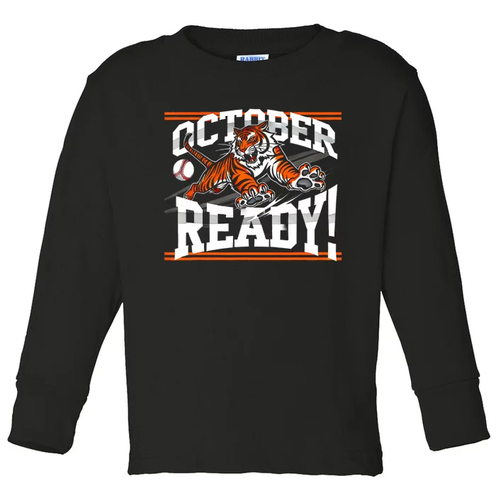 October Ready Tiger Baseball Fan Apparel Toddler Long Sleeve Shirt