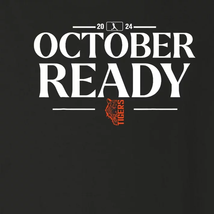 October Ready Tigers Funny For Ready Tiger Toddler Long Sleeve Shirt