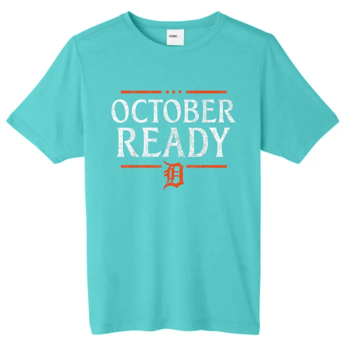 October Ready Tiger Baseball Gifts For M.E.N W.O.M.E.N ChromaSoft Performance T-Shirt