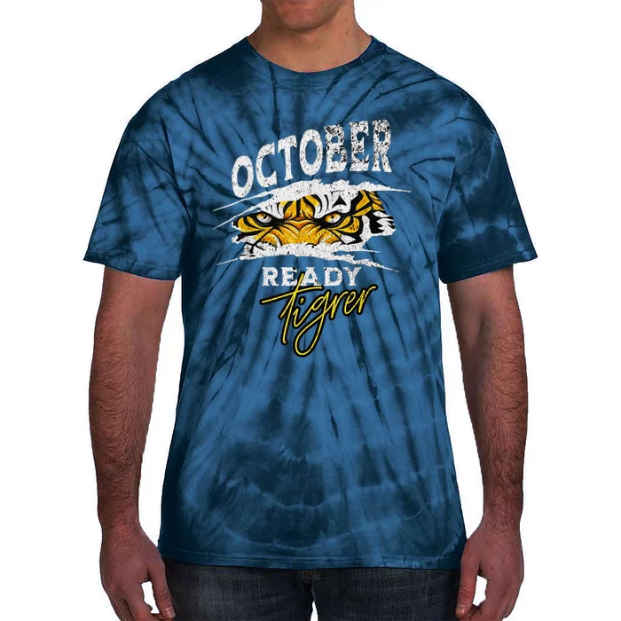 October Ready Tiger Funny Tiger D In October Ready Tie-Dye T-Shirt