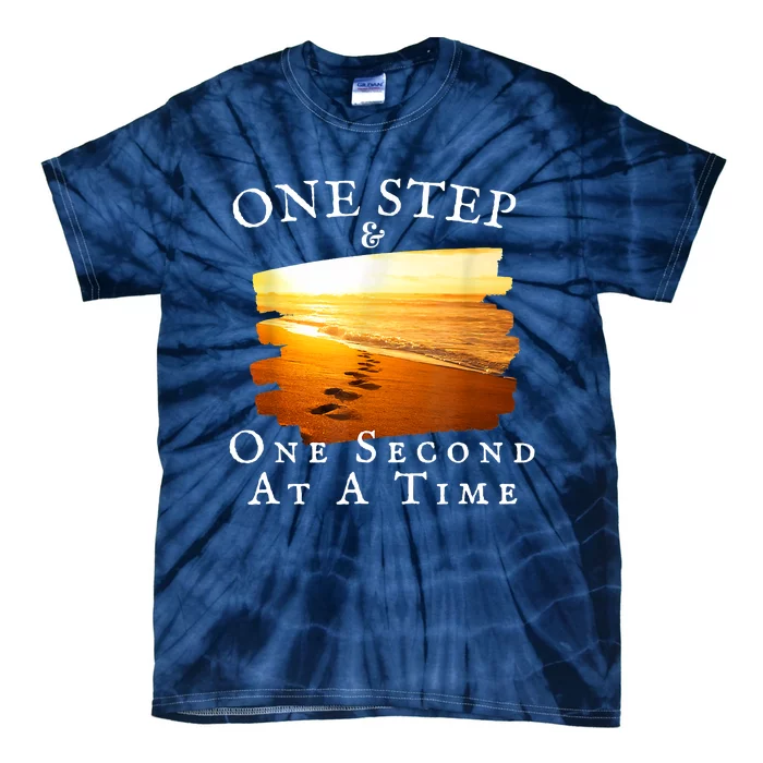 One Step And One Second At A Time Faith In God Tie-Dye T-Shirt