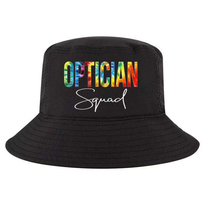 Optician Squad Appreciation Day Tie Dye For  For Work Cool Comfort Performance Bucket Hat