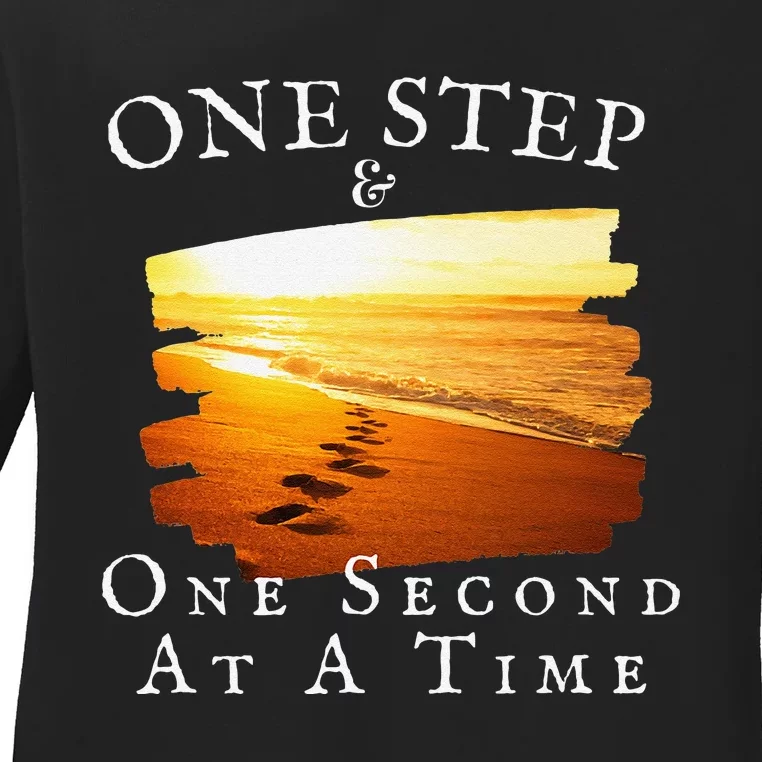 One Step And One Second At A Time Faith In God Ladies Long Sleeve Shirt