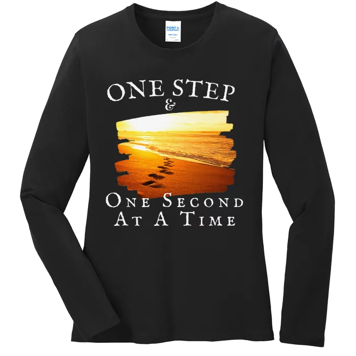 One Step And One Second At A Time Faith In God Ladies Long Sleeve Shirt