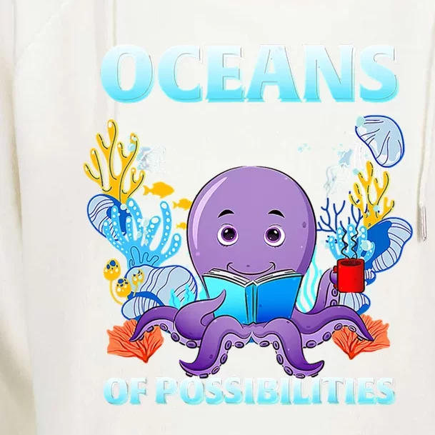 Octopus Sea Animal Summer Reading Oceans Of Possibilities Gift Womens Funnel Neck Pullover Hood