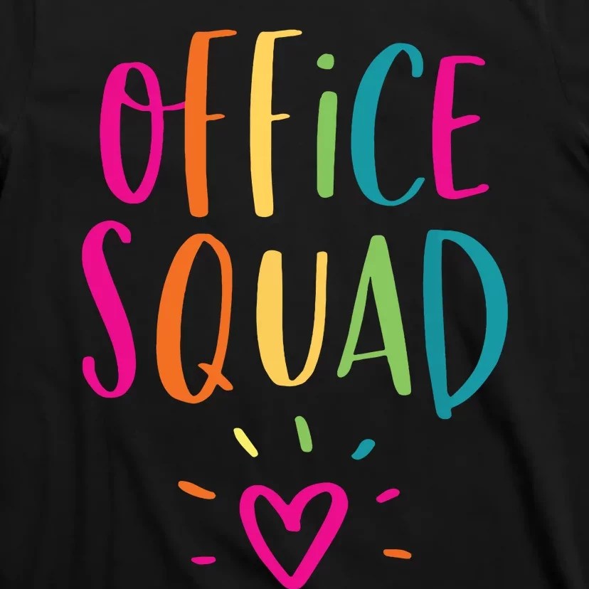 Office Squad Administrative Assistant Gift School Secretary T-Shirt