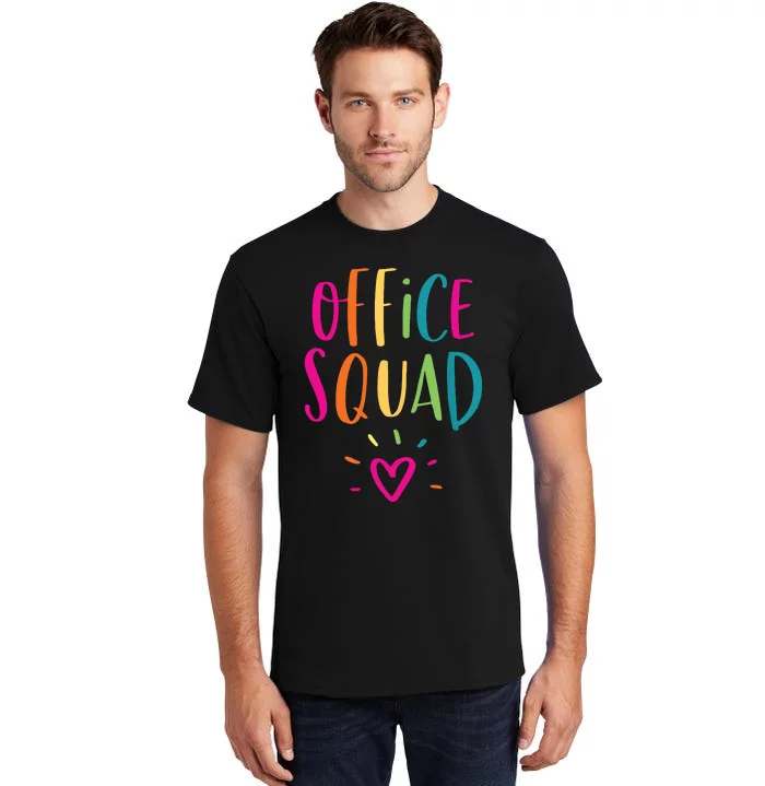 Office Squad Administrative Assistant Gift School Secretary Tall T-Shirt