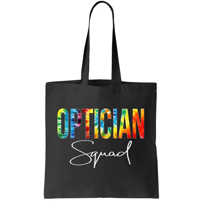 Optician Squad Appreciation Day Tie Dye For Women For Work Tote Bag