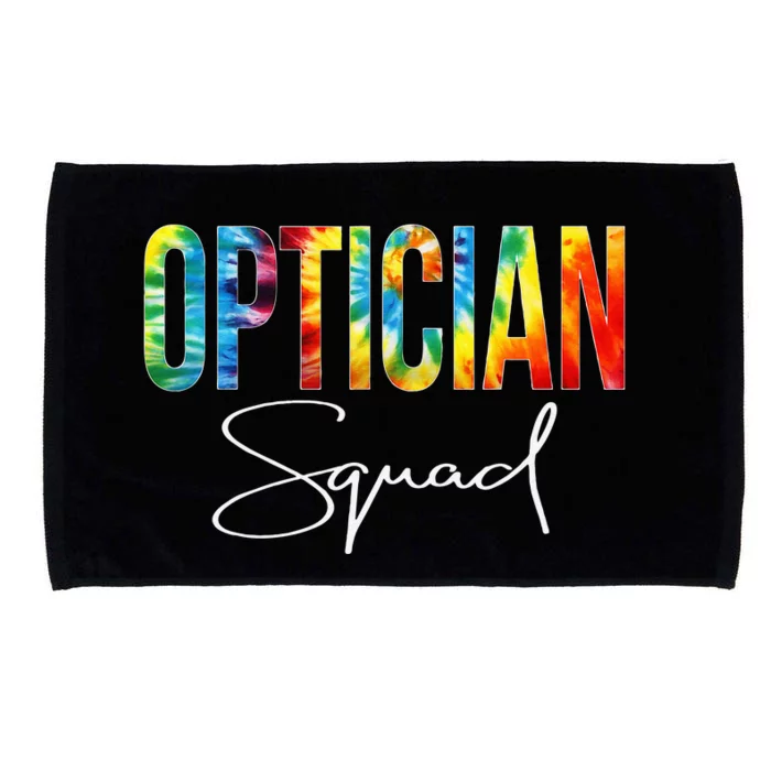 Optician Squad Appreciation Day Tie Dye For Women For Work Microfiber Hand Towel