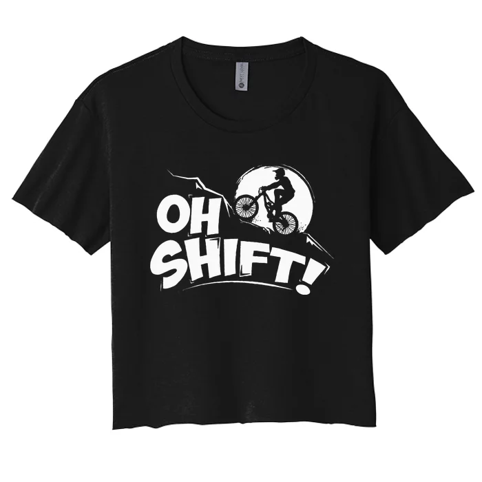 Oh Shift! Bicycle Gift For Bike Riders & Cyclists Women's Crop Top Tee