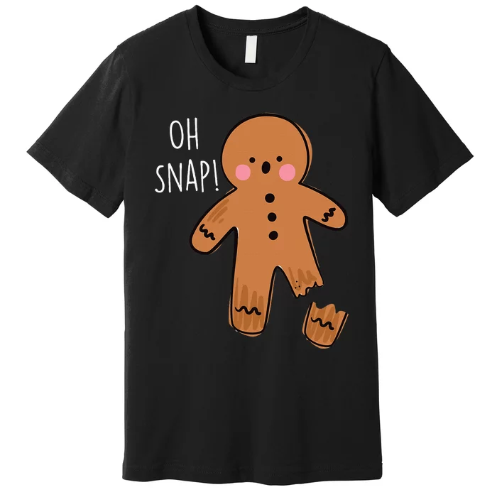 Oh Snap Broken Leg Injury Broken Bones Hospital Gingerbread Premium T-Shirt