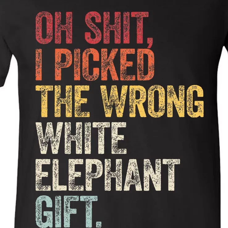 Oh Shit Best White Elephant Gifts V-Neck T-Shirt