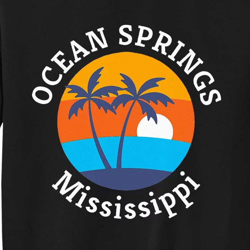 Ocean Springs Beach Mississippi Summer Vacation Souvenir Tall Sweatshirt