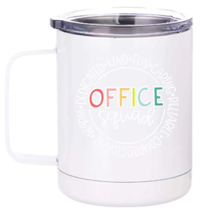 Office Staff Coworker Office Squad Front & Back 12oz Stainless Steel Tumbler Cup