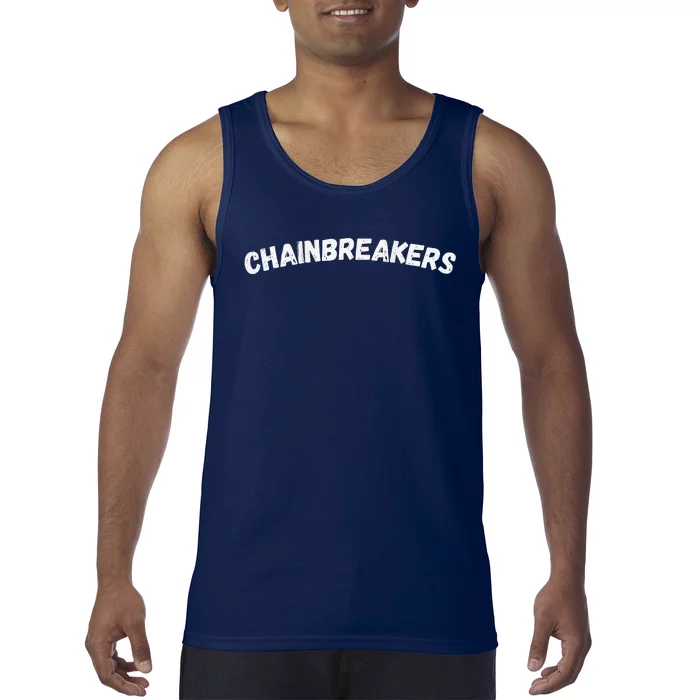 Oh Shift Chainbreakers Tank Top