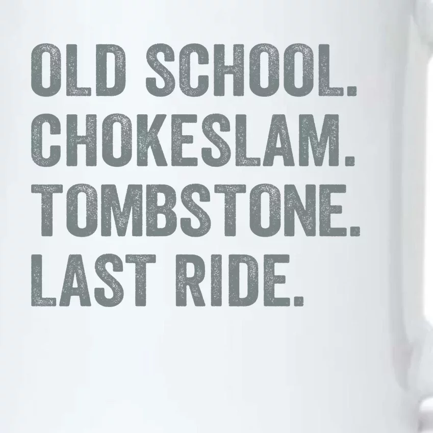 Old School Chokeslam Tombstone Last Ride Funny Peo Wrestling Mom Wrestling Dad Black Color Changing Mug