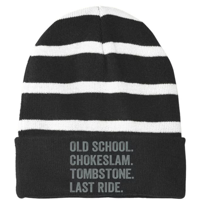 Old School Chokeslam Tombstone Last Ride Funny Peo Wrestling Mom Wrestling Dad Striped Beanie with Solid Band