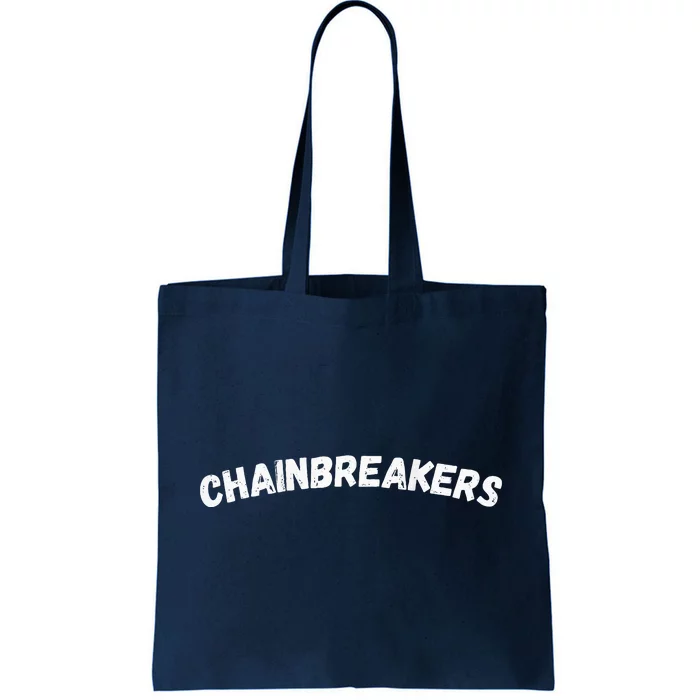 Oh Shift Chainbreakers Tote Bag