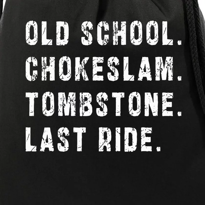 Old School Chokeslam Tombstone Last Ride Drawstring Bag