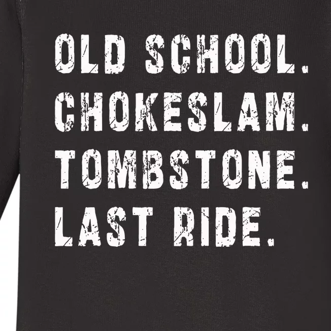 Old School Chokeslam Tombstone Last Ride Baby Long Sleeve Bodysuit