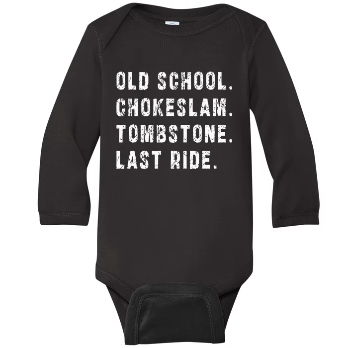 Old School Chokeslam Tombstone Last Ride Baby Long Sleeve Bodysuit