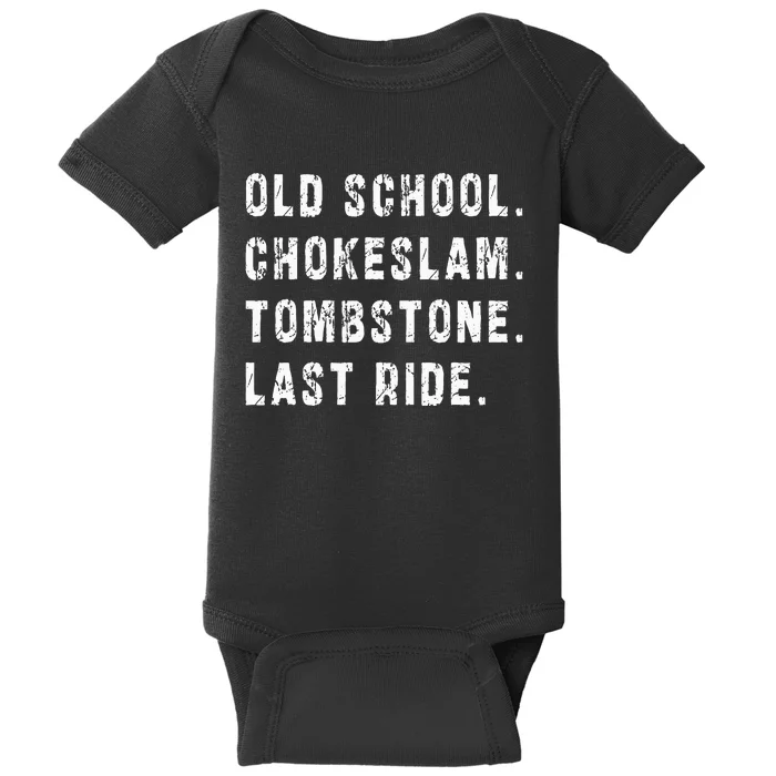 Old School Chokeslam Tombstone Last Ride Baby Bodysuit